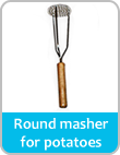 round masher
